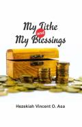My Tithe And My Blessings