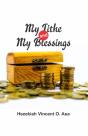 My Tithe And My Blessings - Preview