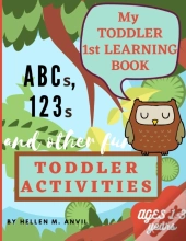 My Toddler 1st Learning Book Abcs, 123s