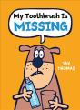 My Toothbrush Is Missing - Preview