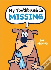 My Toothbrush Is Missing
