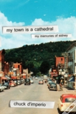 Capa do artigo My Town Is A Cathedral: My Memories Of S