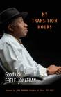 My Transition Hours - Preview