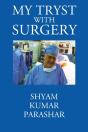 My Tryst With Surgery - Preview