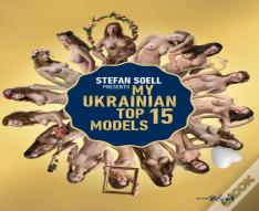 My Ukrainian Top 15 Models
