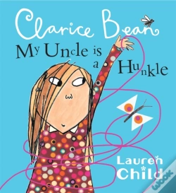Capa do artigo My Uncle Is A Hunkle Says Clarice Bean
