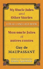 My Uncle Jules And Other Stories/Mon Oncle Jules Et Autres Contes - Preview
