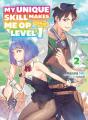 My Unique Skill Makes Me Op Even At Level 1 Vol 2 (Light Novel) - Preview