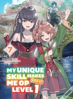 Capa do artigo My Unique Skill Makes Me Op Even At Level 1 Vol 7 (Light Novel)