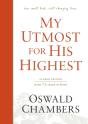 My Utmost For His Highest - Preview
