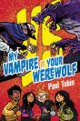 My Vampire Vs. Your Werewolf - Preview