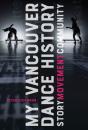 My Vancouver Dance History - Preview