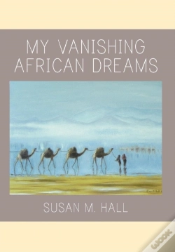 Capa do artigo My Vanishing African Dreams