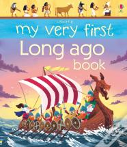 My Very First Long Ago Book
