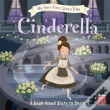 My Very First Story Time: Cinderella