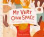 My Very Own Space - Preview