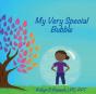 My Very Special Bubble - Preview