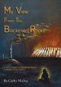 My View From The Blackened Rocks - Preview