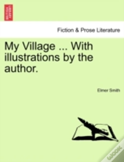 Capa do artigo My Village ... With Illustrations By The