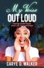 My Voice Out Loud - Preview