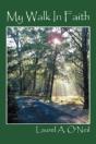 My Walk In Faith: Witness Faith In Actio - Preview