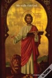 My Walk With God