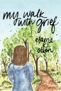 My Walk With Grief - Preview