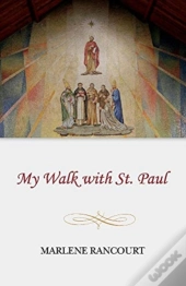 My Walk With St. Paul