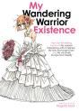 My Wandering Warrior Existence - Preview