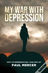 My War With Depression