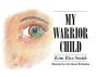 My Warrior Child - Preview