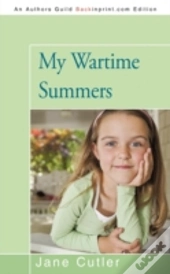 My Wartime Summers