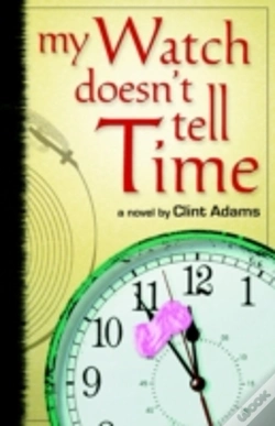 Capa do artigo My Watch Doesn'T Tell Time