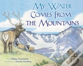 My Water Comes From The Mountains