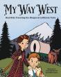 My Way West - Preview