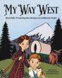 My Way West - Preview