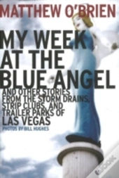 My Week At The Blue Angel