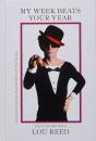 My Week Beats Your Year: Encounters With Lou Reed - Preview