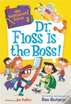 Capa do artigo My Weirder-Est School #3: Dr. Floss Is The Boss!