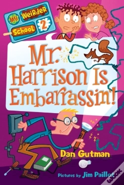 Capa do artigo My Weirder School #2: Mr. Harrison Is Embarrassin'