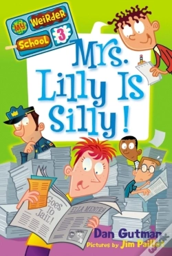 Capa do artigo My Weirder School #3: Mrs. Lilly Is Silly!