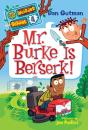 My Weirder School #4: Mr. Burke Is Berserk! - Preview