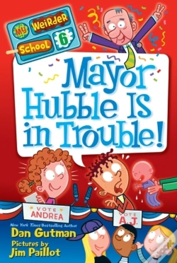 Capa do artigo My Weirder School #6: Mayor Hubble Is In Trouble!