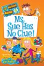My Weirder School #9: Ms. Sue Has No Clue! - Preview