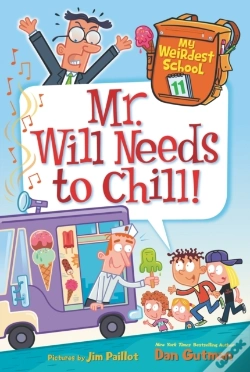 Capa do artigo My Weirdest School #11: Mr. Will Needs To Chill!