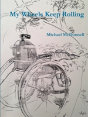 My Wheels Keep Rolling - Preview