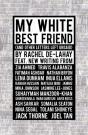 My White Best Friend - Preview