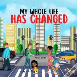 Capa do artigo My Whole Life Has Changed