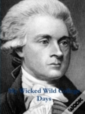 My Wicked Wild College Days By Thomas Je
