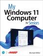 My Windows 11 Computer For Seniors - Preview